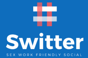 Switter - Sex Work Friendly Social Network - Switter.at